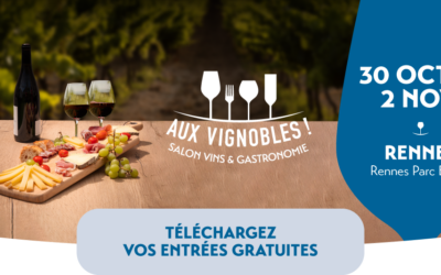 Salon Aux Vignobles ! à Rennes : 340 exposants réunis au Parc Expo
